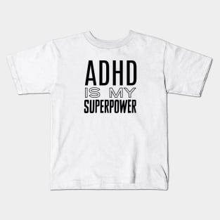 ADHD Superpower Kids T-Shirt